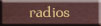 radios